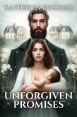 Unforgiven Promises (eBook, ePUB) Unforgiven Promises (eBook, ePUB)