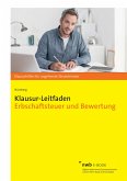 Klausur-Leitfaden Erbschaftsteuer und Bewertung (eBook, PDF) Klausur-Leitfaden Erbschaftsteuer und Bewertung (eBook, PDF)