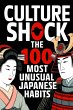 Culture Shock: The 100 Most Unusual... - Bild 1