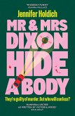 Mr & Mrs Dixon Hide A Body (eBook, ePUB)