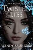 Twisted Lies (The Carter Trilogy, #2) (eBook, ePUB) Twisted Lies (The Carter Trilogy, #2) (eBook, ePUB)