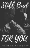 Still Bad For You (eBook, ePUB) Still Bad For You (eBook, ePUB)