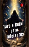 Tarô e Reiki para Iniciantes (eBook, ePUB)