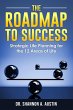 The Roadmap to Success: Strategic Life... - Bild 1