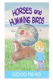 Horses and Humming Birds Good Read by Rusty Biggs (eBook, ePUB) Horses and Humming Birds Good Read by Rusty Biggs (eBook, ePUB)
