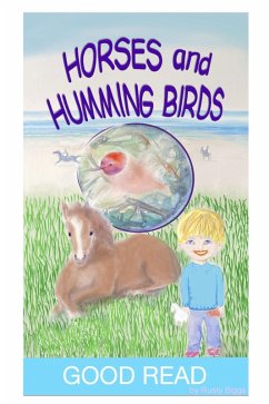 Horses and Humming Birds Good Read by Rusty Biggs (eBook, ePUB) - Biggs, Rusty