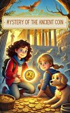Mystery of the Ancient Coin (eBook, ePUB) Mystery of the Ancient Coin (eBook, ePUB)
