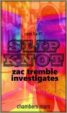 Slip Knot (Zac Tremble Investigates, #7) (eBook, ePUB)