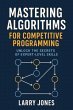 Mastering Algorithms for Competitive... - Bild 1