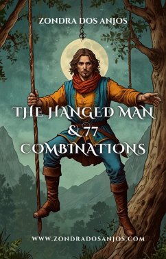 Cover The Hanged Man and 77 Tarot Combinations (Tarot Card Combinations, #12) (eBook, ePUB)