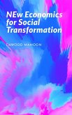 New Economics for Social Transformation (eBook, ePUB) New Economics for Social Transformation (eBook, ePUB)