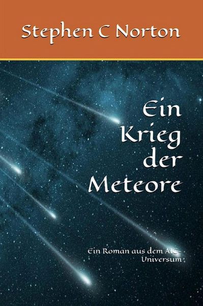 Ein Krieg der Meteore (The AIC Universe Novel - German, #2) (eBook, ePUB)
