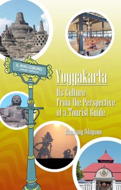 Yogyakarta: Its Culture from the Perspective of a Tourist Guide (eBook, ePUB) - Udoyono, Bambang