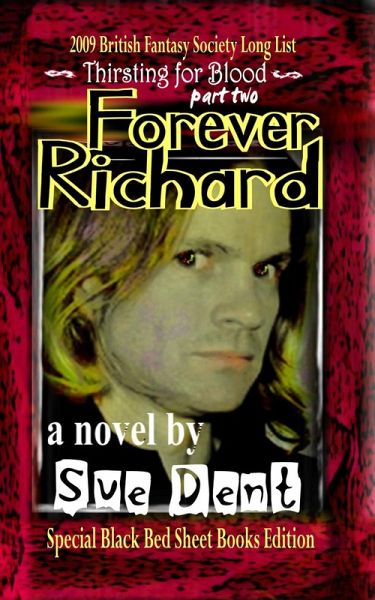 Forever Richard Special Black Bed Sheet Books Edition (Thirsting for Blood, #2) (eBook, ePUB) Forever Richard Special Black Bed Sheet Books Edition (Thirsting for Blood, #2) (eBook, ePUB)