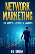 Network Marketing: The Complete Guide... - Bild 1