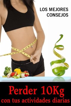 Cover Consejos Para Perder hasta 10 kilos (eBook, ePUB)