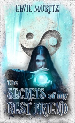 Cover The Secrets of my Best Friend (eBook, ePUB)