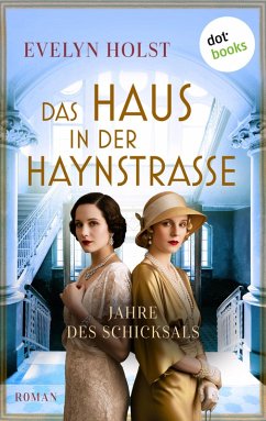 Cover Das Haus in der Haynstraße - Jahre des Schicksals (eBook, ePUB)