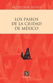 Los paseos de la ciudad de México (eBook, PDF)