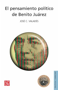 Cover El pensamiento político de Benito Juárez (eBook, PDF)