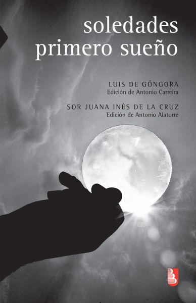 Soledades / Primero sueño (eBook, PDF) Soledades / Primero sueño (eBook, PDF)