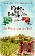 Kloster, Mord und Dolce Vita - Im Wein... - Bild 1