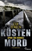 Küstenmord: Spur ins Dunkel (eBook, ePUB) Küstenmord: Spur ins Dunkel (eBook, ePUB)