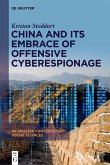 China And Its Embrace of Offensive Cyberespionage China And Its Embrace of Offensive Cyberespionage