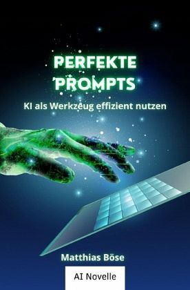 Perfekte Prompts