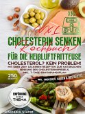 XXL Cholesterin senken Kochbuch für die Heißluftfritteuse