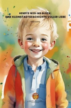 Cover Henrys Weg ins Glück: Eine Kleinstadtgeschichte voller Liebe