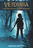 Veidinia und das Kreuz in der Walnuss Veidinia und das Kreuz in der Walnuss