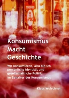 Cover Konsumismus Macht Geschichte.