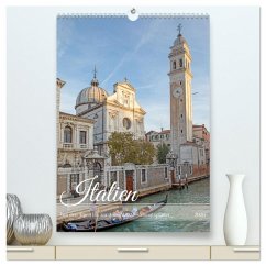 Italien - von den Alpen bis zur Amalfiküste (hochwertiger Premium Wandkalender 2026 DIN A2 hoch), Kunstdruck in Hochglanz