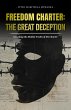 Freedom Charter: The great Deception -... - Bild 1