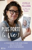 Plus forte la vie! (eBook, ePUB) Plus forte la vie! (eBook, ePUB)