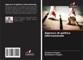 Approcci di politica internazionale Approcci di politica internazionale