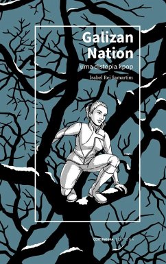 Galizan Nation: Uma distopia kpop Galizan Nation: Uma distopia kpop