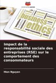 Impact de la responsabilité sociale des entreprises (RSE) sur le comportement des consommateurs Impact de la responsabilité sociale des entreprises (RSE) sur le comportement des consommateurs