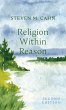 Religion Within Reason, Second Edition - Bild 1