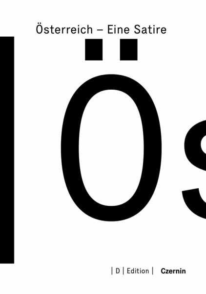 Österreich - Eine Satire Österreich - Eine Satire