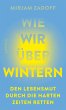 Wie wir überwintern - Bild 1