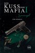 Der Kuss der Mafia ¿ - Bild 1