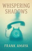 Whispering Shadows