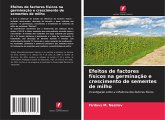 Efeitos de factores físicos na germinação e crescimento de sementes de milho