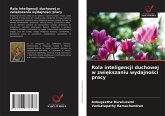 Rola inteligencji duchowej w zwi¿kszaniu wydajno¿ci pracy