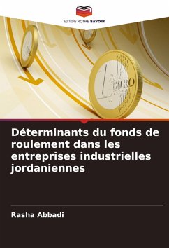 Cover Déterminants du fonds de roulement dans les entreprises industrielles jordaniennes