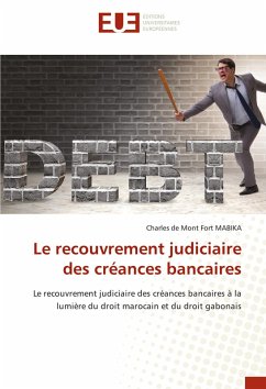 Cover Le recouvrement judiciaire des créances bancaires