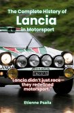 The Complete History of Lancia in Motorsport The Complete History of Lancia in Motorsport