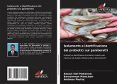 Isolamento e identificazione dei probiotici sui gamberetti Isolamento e identificazione dei probiotici sui gamberetti